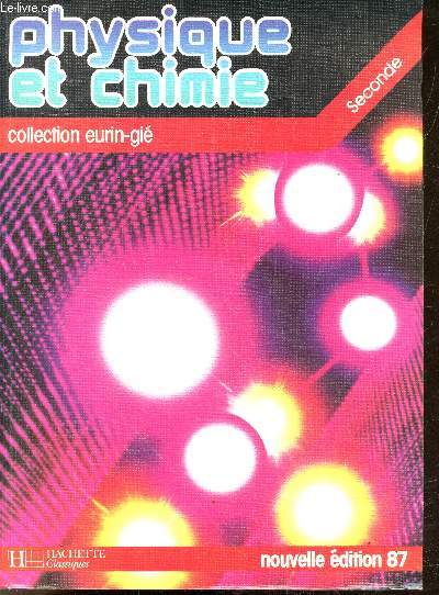 Physique et chimie - collection eurin gi - seconde - nouvelle edition 87