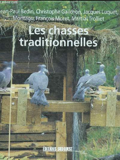 Les chasses traditionnelles - collection chasses