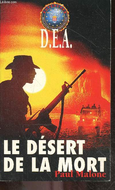 D.E.A.- Le desert de la mort- collection supercops policier N22