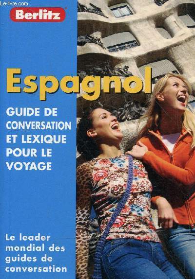 Berlitz Espagnol guide de conversation et lexique pour le voyage.
