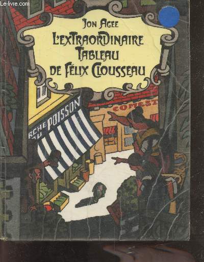 L'extraordinaire tableau de Flix Clousseau.