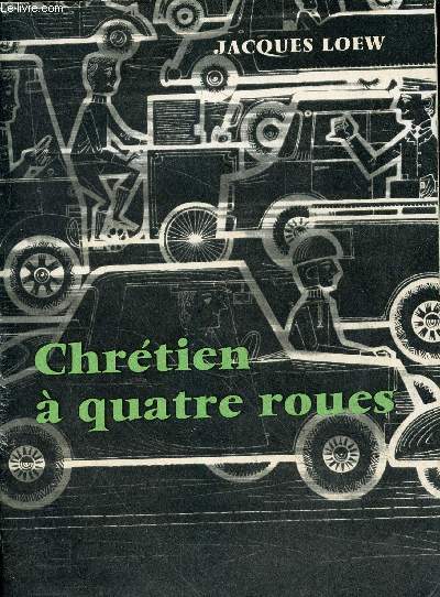 Chrtien  quatre roues - Collection images de la vie chrtienne.
