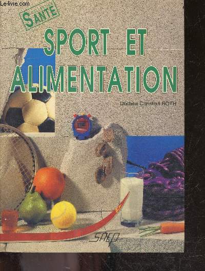 Sport et alimentation - Collection Sante
