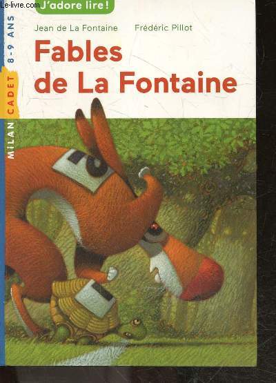 Fables de La Fontaine - Collection J'adore Lire N152 - milan cadet - 8/9 ans