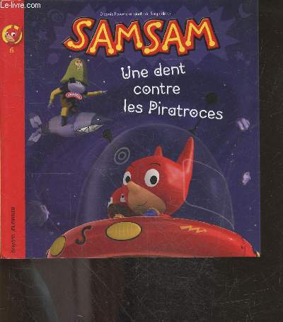 Une dent contre les piratroces - Samsam n6