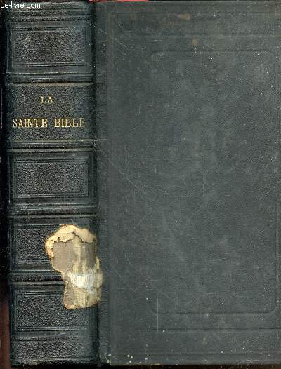 La sainte bible - L'ancien testament, sion de L. Segond - nouveau testament, version de H. Oltramare