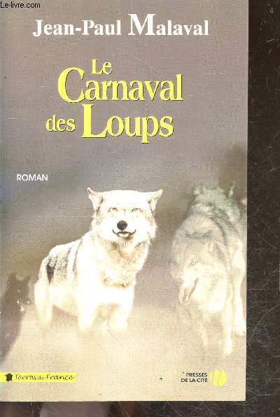 Le carnaval des loups - roman
