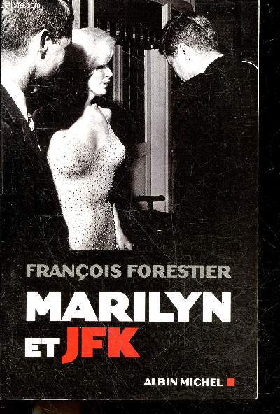 Marilyn et JFK