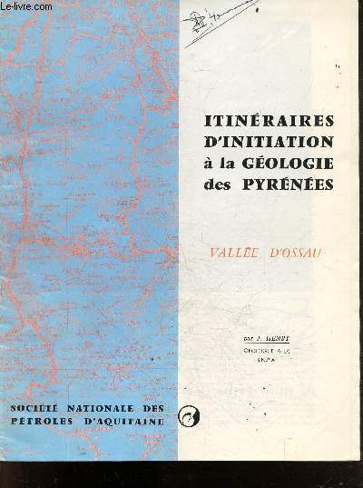 Itineraires d'initiation a la geologie des pyrenees - vallee d'ossau -les vallees d'ossau et du galleco