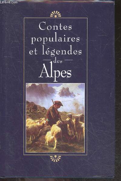 Contes populaires et legendes des Alpes