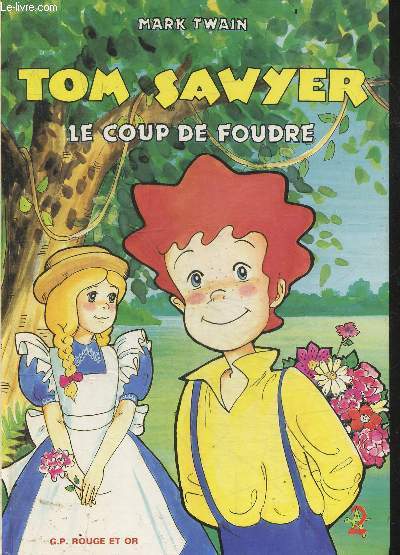 Tom Sawyer : Le Coup de foudre
