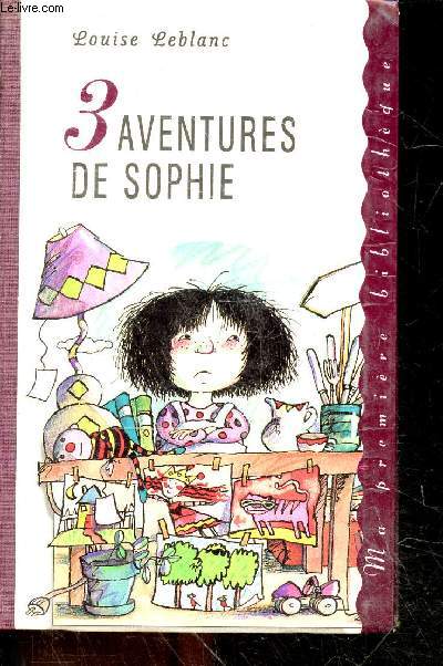 3 Aventures De Sophie - collection Ma premiere bibliotheque