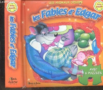 Les fables d'Edgar - Les animaux d'Esope - livre avec 6 puzzles