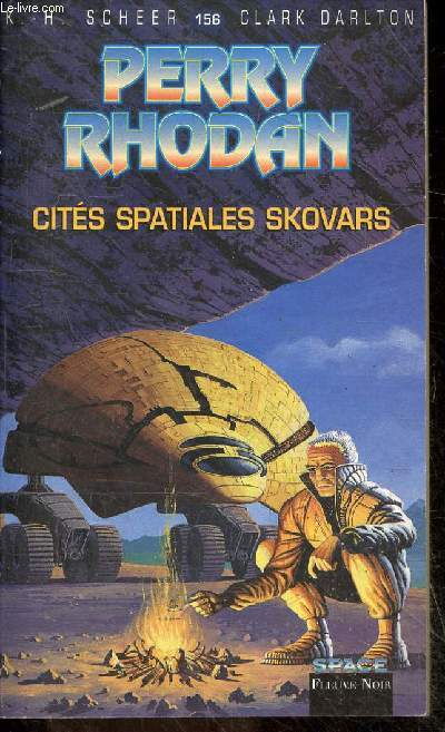 Perry Rhodan : Cites spatiales skovars - collection Space N156