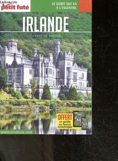 Petit fute - Irlande carnet de voyage - Le guide qui va a l'essentiel