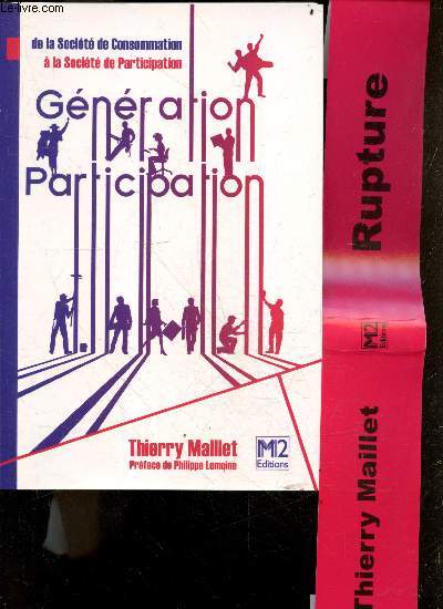 Gnration Participation - de la Socit De Consommation a la Socit de Participation + envoi de l'auteur