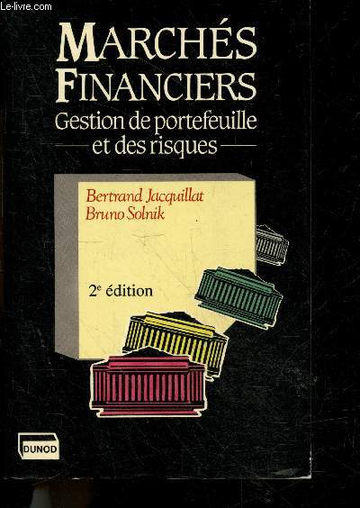 Marchs financiers - Gestion de portefeuille et des risques - 2e edition