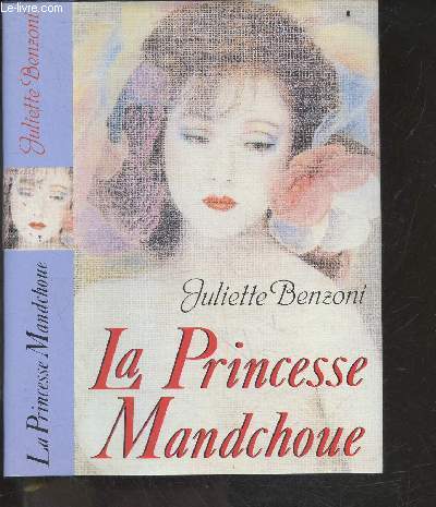 La princesse Mandchoue - Les dames du lediterranee express - roman