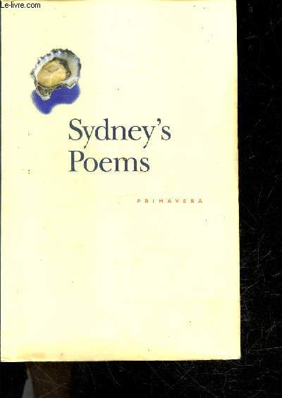 Sydney's poems - Primavera- a selection on the occasion of the city's one hundred and fiftieth anniversary 1842-1992