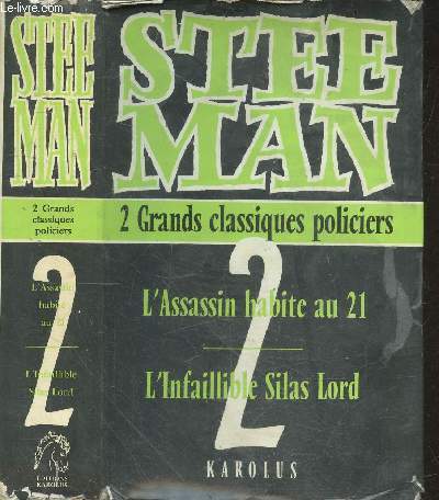 L'assassin habite au 21 + l'infaillible silas lord - 2 grands classiques policiers (en un ouvrage)