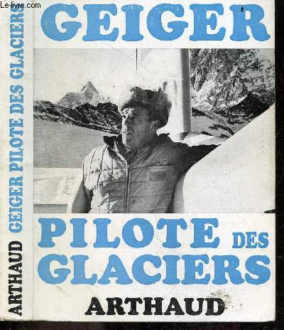 Geiger pilote des glaciers - Collection Sempervivum N44