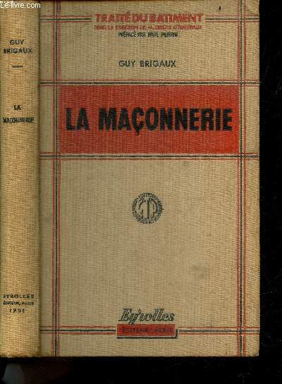 La maconnerie - Trait du batiment - 2e edition