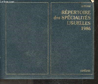 Repertoire des specialites usuelles 1986