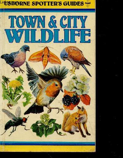 Spotter's guide to Town and City Wildlife