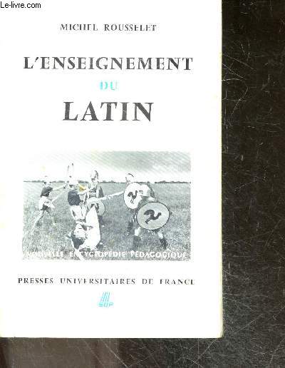 L'enseignement du latin - nouvelle encyclopedie pedagogique N42