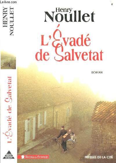 L'Evade de Salvetat - roman