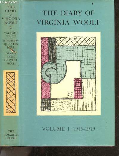 The diary of Virginia Woolf - volume I - 1915/1919