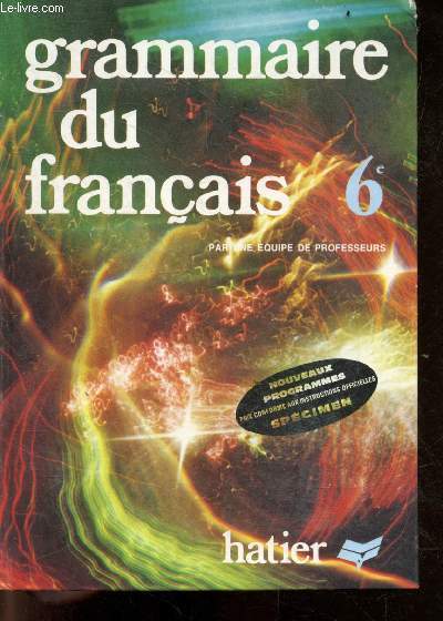 Grammaire du francais 6e - Nouveaux programmes - specimen