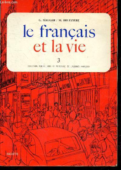 Le francais et la vie 3