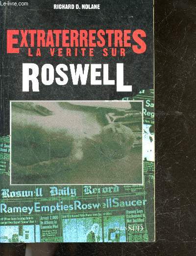 Extraterrestres - La Verite Sur Roswell