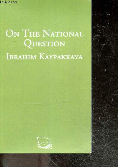 On the national question - Ibrahim Kaypakkaya - Collection Colorful classics n17