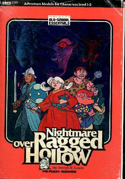 Nightmare over ragged hollow - A bloody good start in adventurous life !