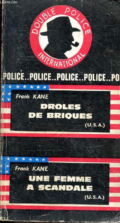 Droles de briques / Une femme a scandale - Collection double police international.