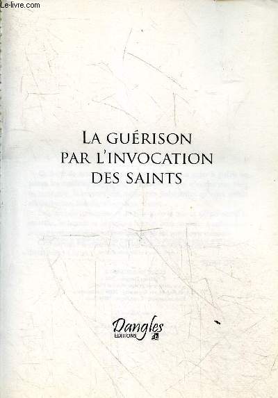 La Gurison par l'invocation des saints - Collection 