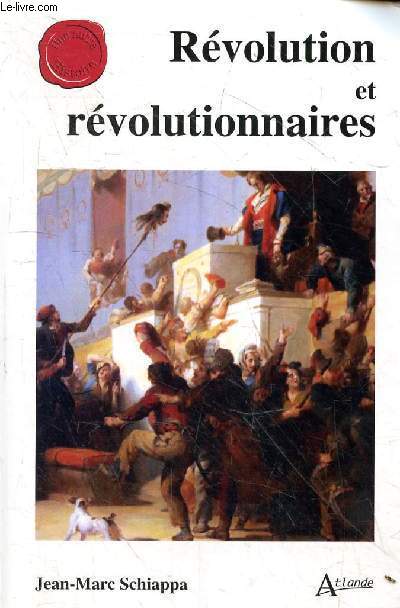 Rvolution et rvolutionnaires - Collection 