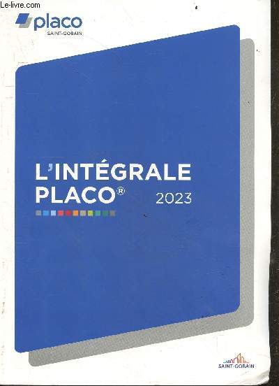 Placo Saint-Gobain - L'intgrale Placo 2023.