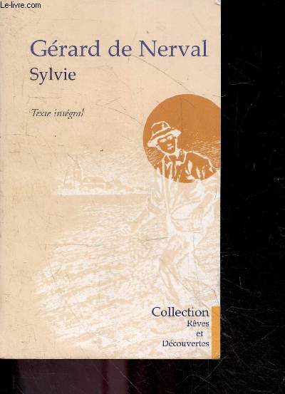Sylvie - Collection reves et decouvertes - texte integral