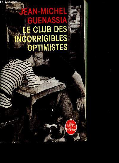 Le club des incorrigibles optimistes - 