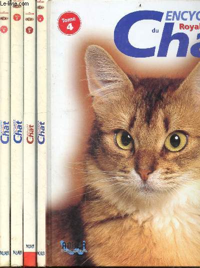Encyclopedie royal canin du chat - en 4 volumes : tome 1 + 2 + 3 + 4
