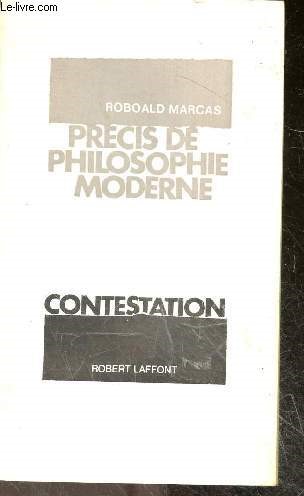 Precis de philosophie moderne - Collection Contestation