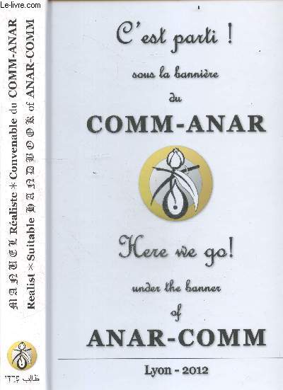 C'est parti ! sous la banniere du COMM-ANAR / here we go ! under the banner of ANAR-COMM - Lyon, 2012