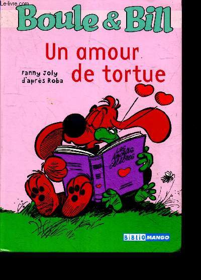 Boule & Bill - Un Amour De Tortue - D'Aprs Roba - a partir de 7 ans