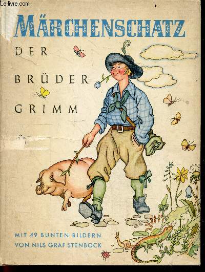 Marchenschatz der Bruder Grimm - mit 49 bunten bildern von Nils Graf Stenbock