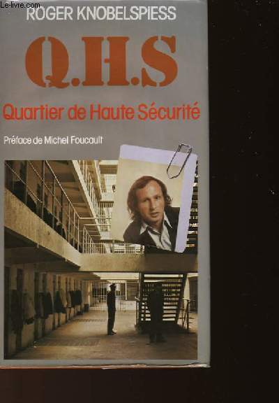 Q.H.S. QUARTIER DE HAUTE SECURITE