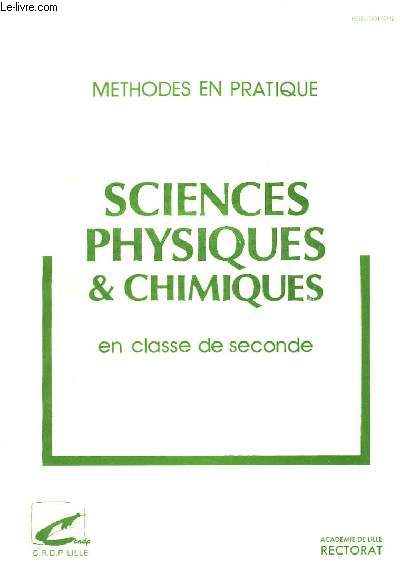 METHODES EN PRATIQUE - SCIENCES PHYSIQUES & CHIMIQUES EN CLASSE DE SECONDE