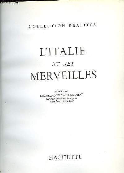 L'ITALIE ET SES MERVEILLES - COLLECTION REALITES